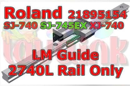 Roland SJ-740 LM Guide Rail 2740LY